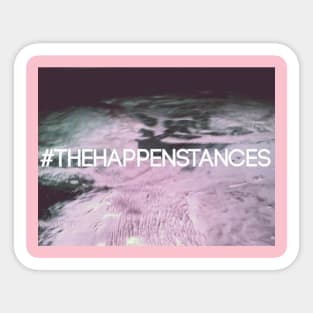 #THEHAPPENSTANCES Sticker